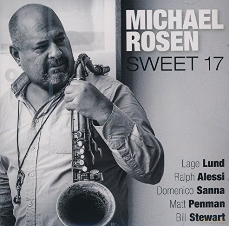 Michael Rosen: Sweet 17 [CD]