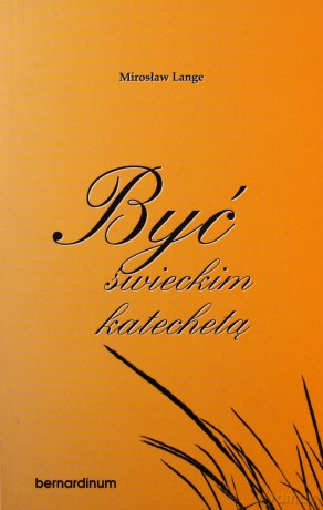 Być świeckim katechetą [KSIĄŻKA]
