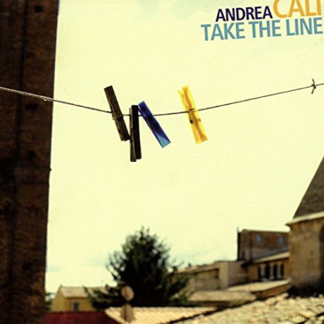Andrea Cali: Take The Line [CD]