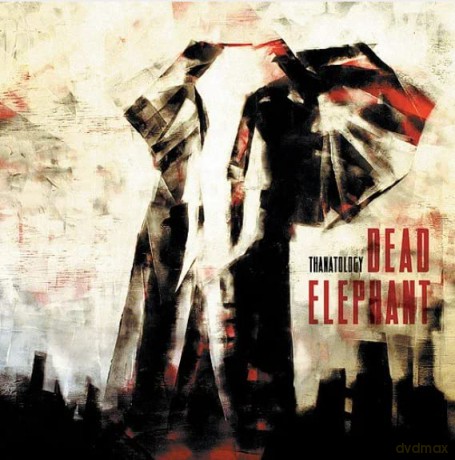 Dead Elephant: Thanatology [CD]