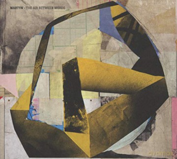 Martyn: The Air Between Words [CD]