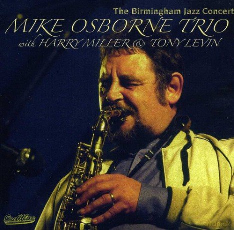 Mike Osborne: The Birmingham Jazz Concert - Mike Osborne Trio [2CD]