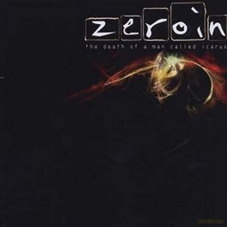 Zeroin: The Death Of A Man Called Icarus [CD]