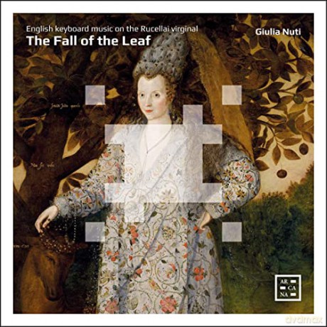 The Fall Of The Leaf: English Keyboard Music On The Rucellai [CD]