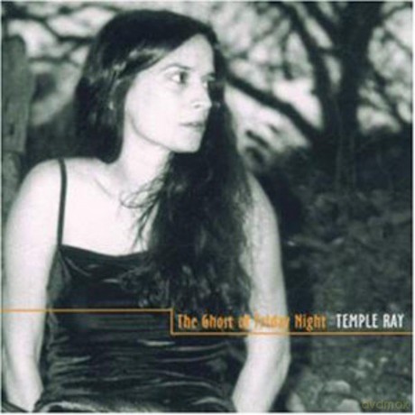 Temple Ray: The Ghost Of Friday Night [CD]