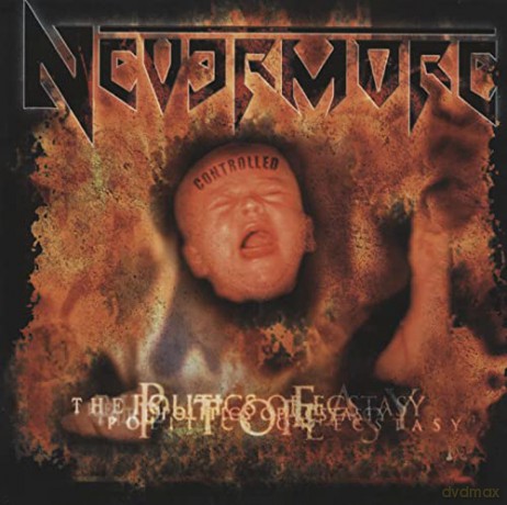 Nevermore: The Politics Of Ecstasy - N.E. [CD]