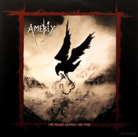 Amebix: The Power Remains The Same (+ Dvd) [CD]