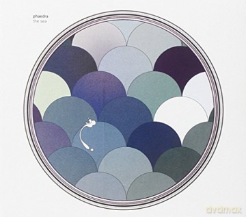 Phaedra: The Sea [CD]