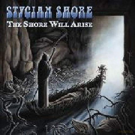 Stygian Shore: The Shore Will Rise [CD]