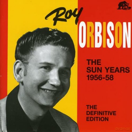 Roy Orbison: The Sun Years 1956-1958 [CD]