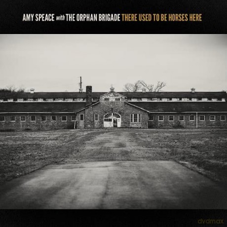 Amy Speace With The Orphan Brigade: There Used To Be Horses Here [CD]