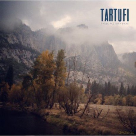 Tartufi: These Factory Days [CD]