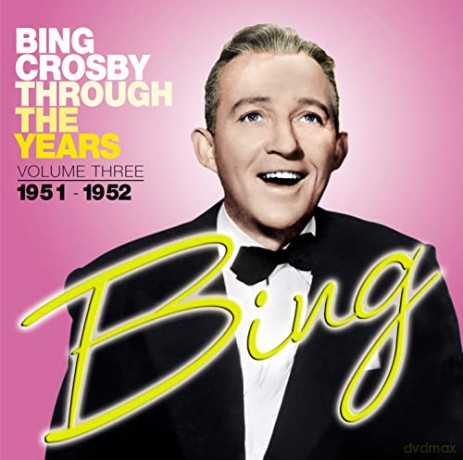 Bing Crosby: Through The Years Vol.3 [CD]