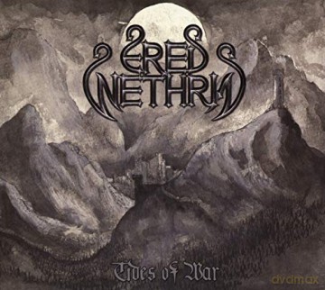 Ered Wethrin: Tides of War [CD]