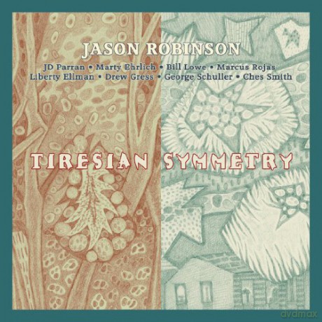 Jason Robinson: Tiresian Symmetry [CD]