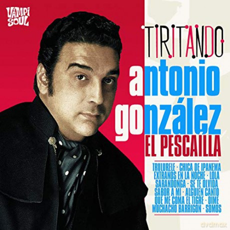 Antonio Gonzalez: Tiritando [CD]