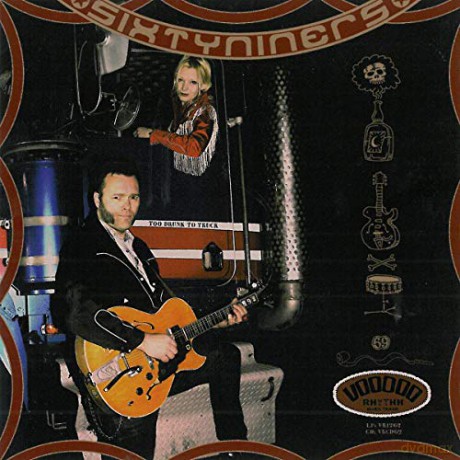 Sixtyniners: Too Drunk To Truck [CD]