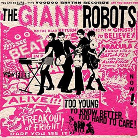 Giant Robots: Too Young To Know Better... [CD]