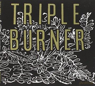 Triple Burner: Triple Burner [CD]
