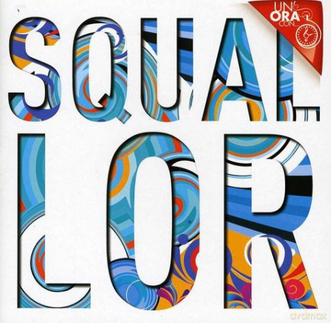 Squallor: Un Ora Con [CD]