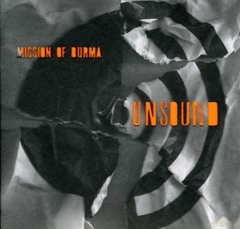 Mission of Burma: Unsound [CD]