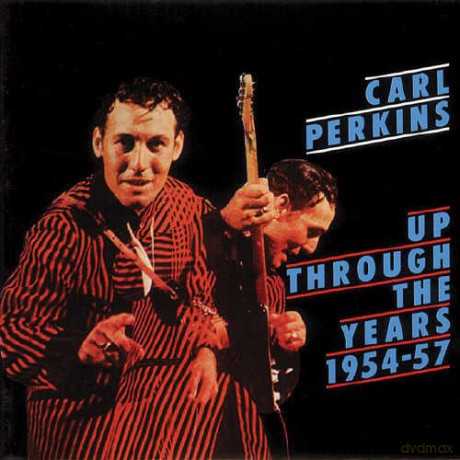 Carl Perkins: Up Through Years 1954-57 [CD]