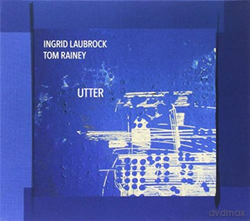 Laubrock: Utter [CD]