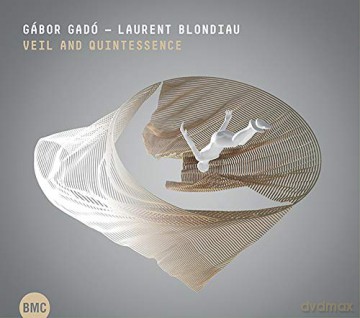 Gabor Gado: Veil And Quintessence [CD]