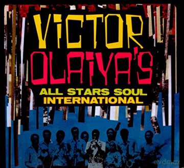 Victor Olaiya: Victor Olaiya'S All Stars Soul International [CD]