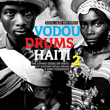 Vodou Drums In Haiti 2: The Living Gods Of Haiti 21st Cent [CD]