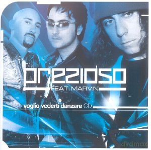 Prezioso: Voglio Vederti Danzare [CD]