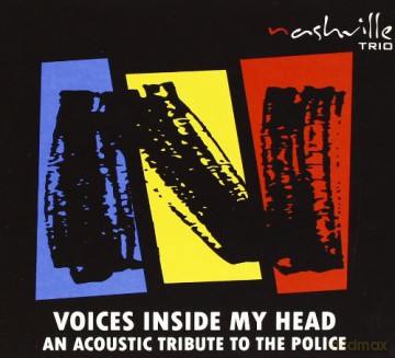 Nashville Trio: Voices Inside My Head - Tribute To Police [CD]