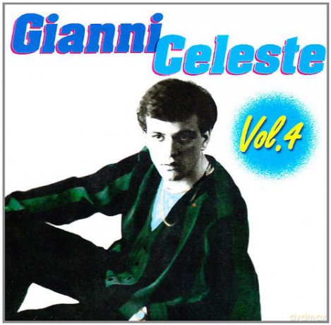 Gianni Celeste: vol.4 [CD]