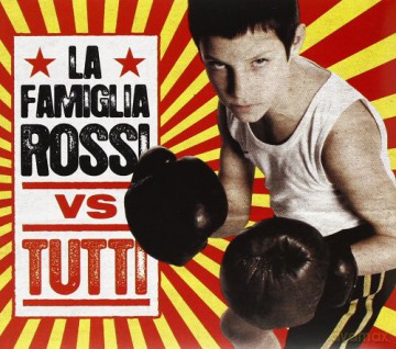 La Famiglia Rossi: Vs Tutti [CD]