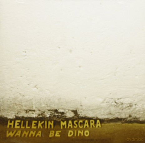 Hellekin Mascara: Wanna Be Dino [CD]