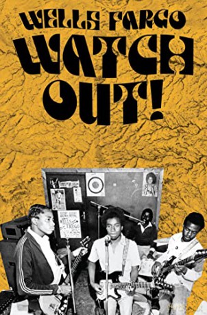 Wells Fargo: Watch Out! [CD]