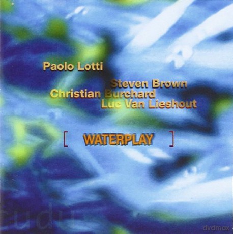Paolo Lotti: Waterplay [CD]