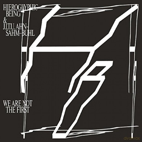 Hieroglyphic Being: We Are Not The First [CD]