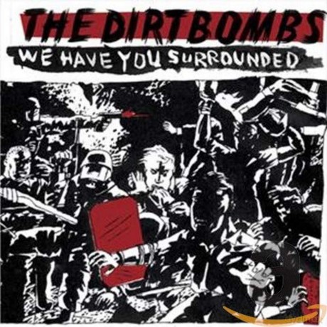 Dirtbombs: We Have You Surrounded [CD]