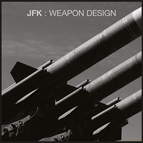 Jfk: Weapon Design [CD]