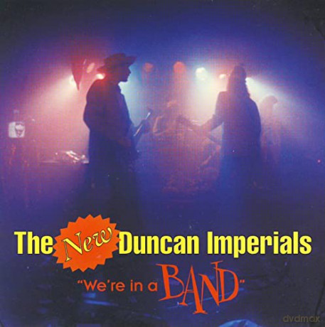 New Duncan Imperials: We'Re In A Band [CD]