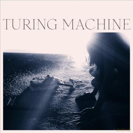 Turing Machine: What Is The Meaning Of What [CD]