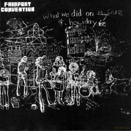 Fairport Convention: What We Did On Our Holidays [CD]