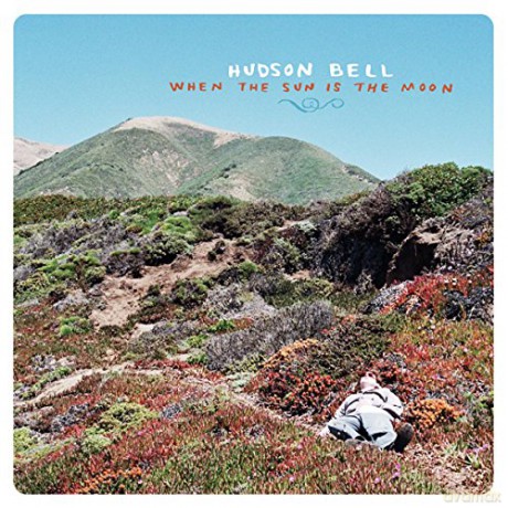 Hudson Bell: When The Sun Is The Moon [CD]