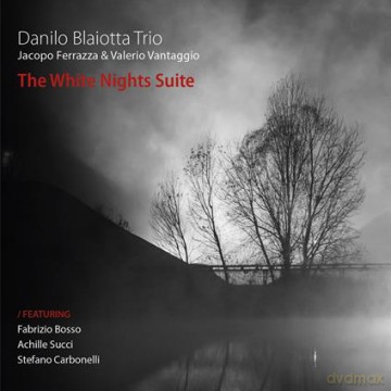 Danilo Blaiotta Trio: White Nights Suite [CD]
