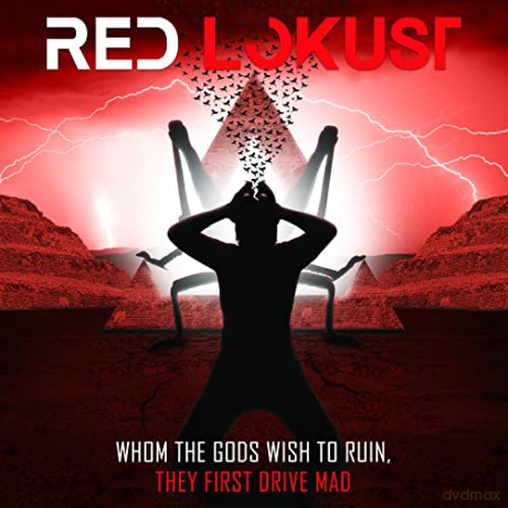 Red Lokust: Whom The Gods Wish To Ruin They First Drive Mad [CD]