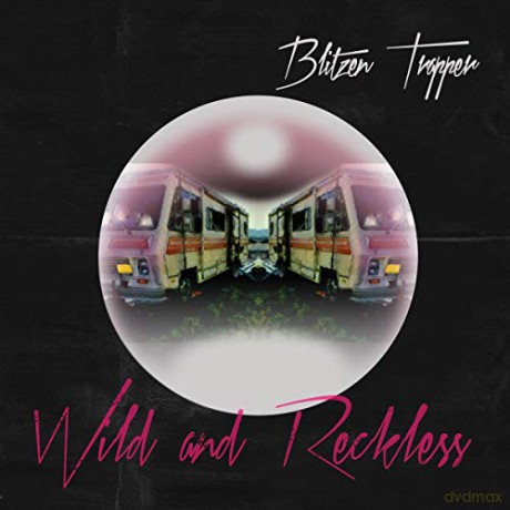 Blitzen Trapper: Wild And Reckless [CD]
