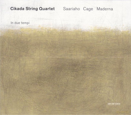 Cikada String Quartet: Saariaho/Cage/Maderna [CD]