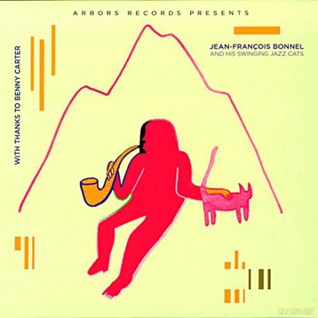 Jean Francois Bonnel: With Thanks To Benny Carter [CD]