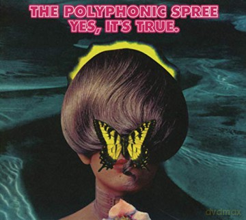 Polyphonic Spree: Yes It S True [CD]